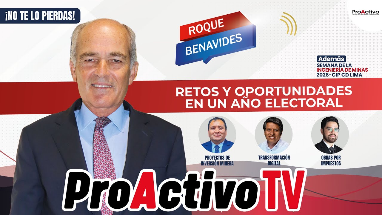 🔴 (#EnVivo) ProActivo TV – Retos y oportunidades en un año electoral