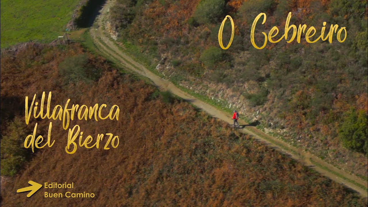 Szlak św. Jakuba z Villafranca del Bierzo do O Cebreiro