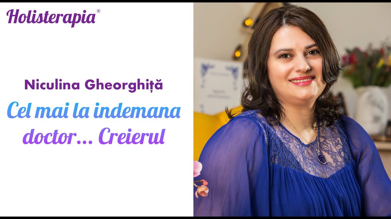 Cel mai la îndemână doctor... CREIERUL - Niculina Gheorghiță invitată la 