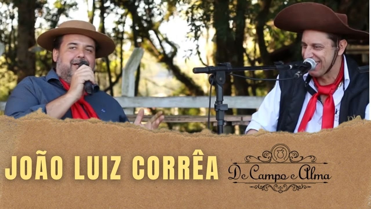 De Campo e Alma - João Luiz Corrêa 14/04/2019