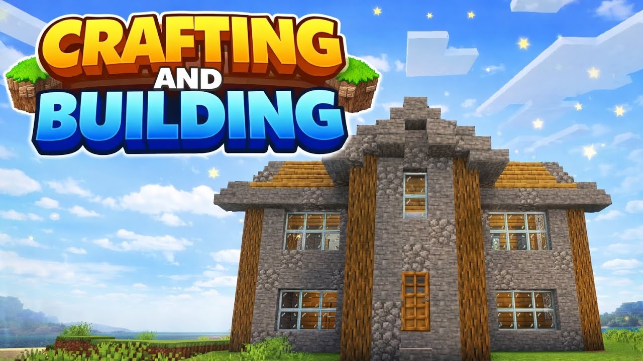 Crafting and Building już zbudowałem mój pierwszy dom