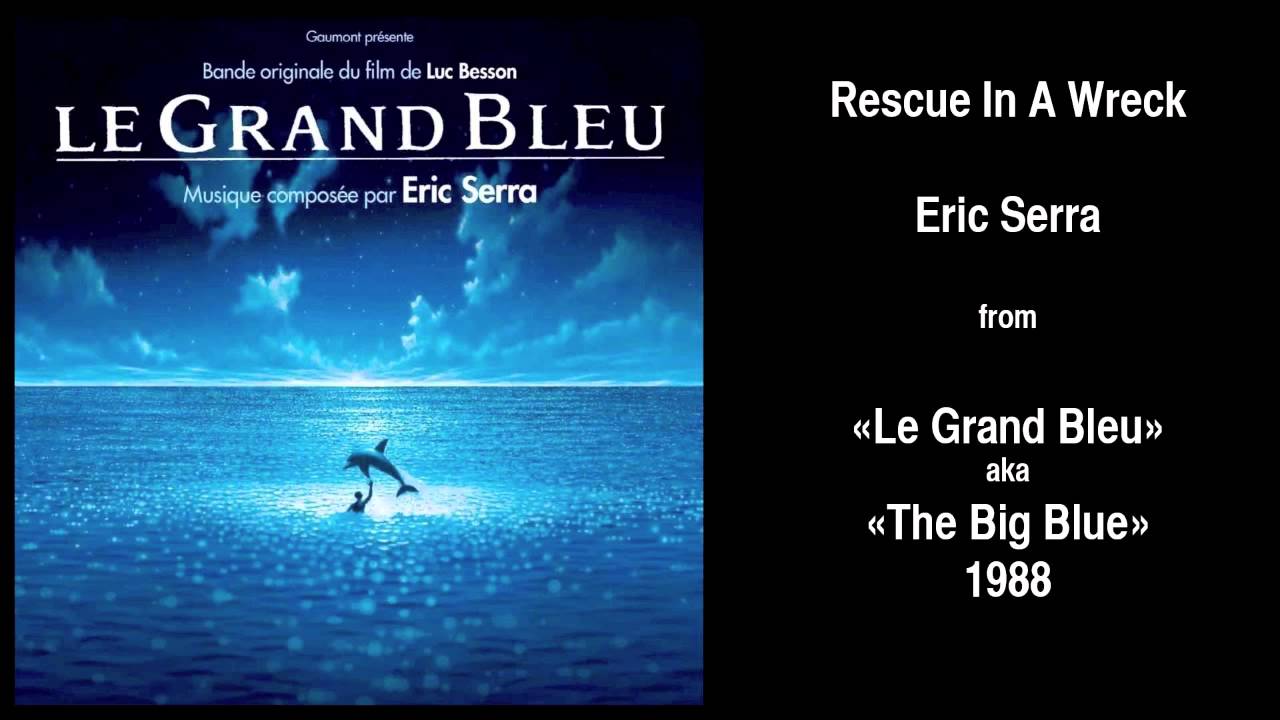 Eric Serra - Rescue In a Wreck (From 