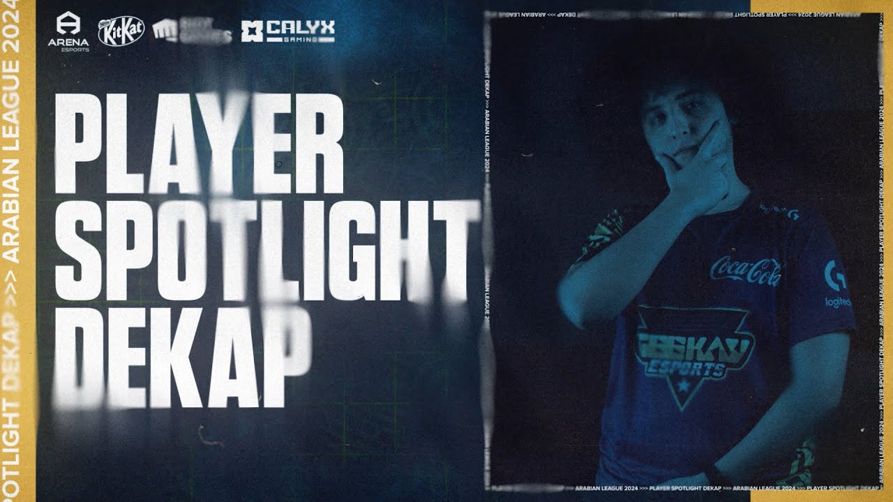 Arabian League 2024 Spring Split الدوري العربي | GK DeKap player spotlight- نبذة عن اللاعب