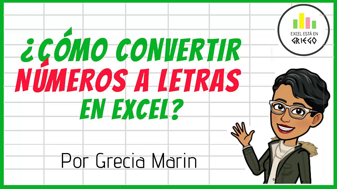 &iquest;C&oacute;mo convertir n&uacute;meros a letras?