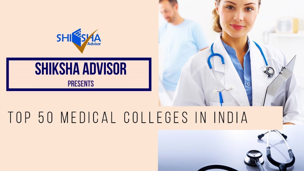 Top 50 Medical Colleges in India | Top 50 MBBS Colleges in India | Best Medical Colleges | NEET 2022