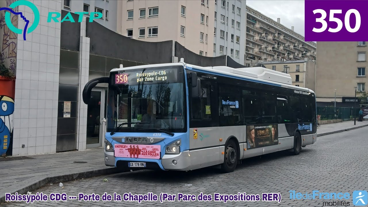 Bus 350 RATP - Urbanway 12 GNV N°6358 Roissypôle CDG --- Porte de la Chapelle (Par P.E.X RER)