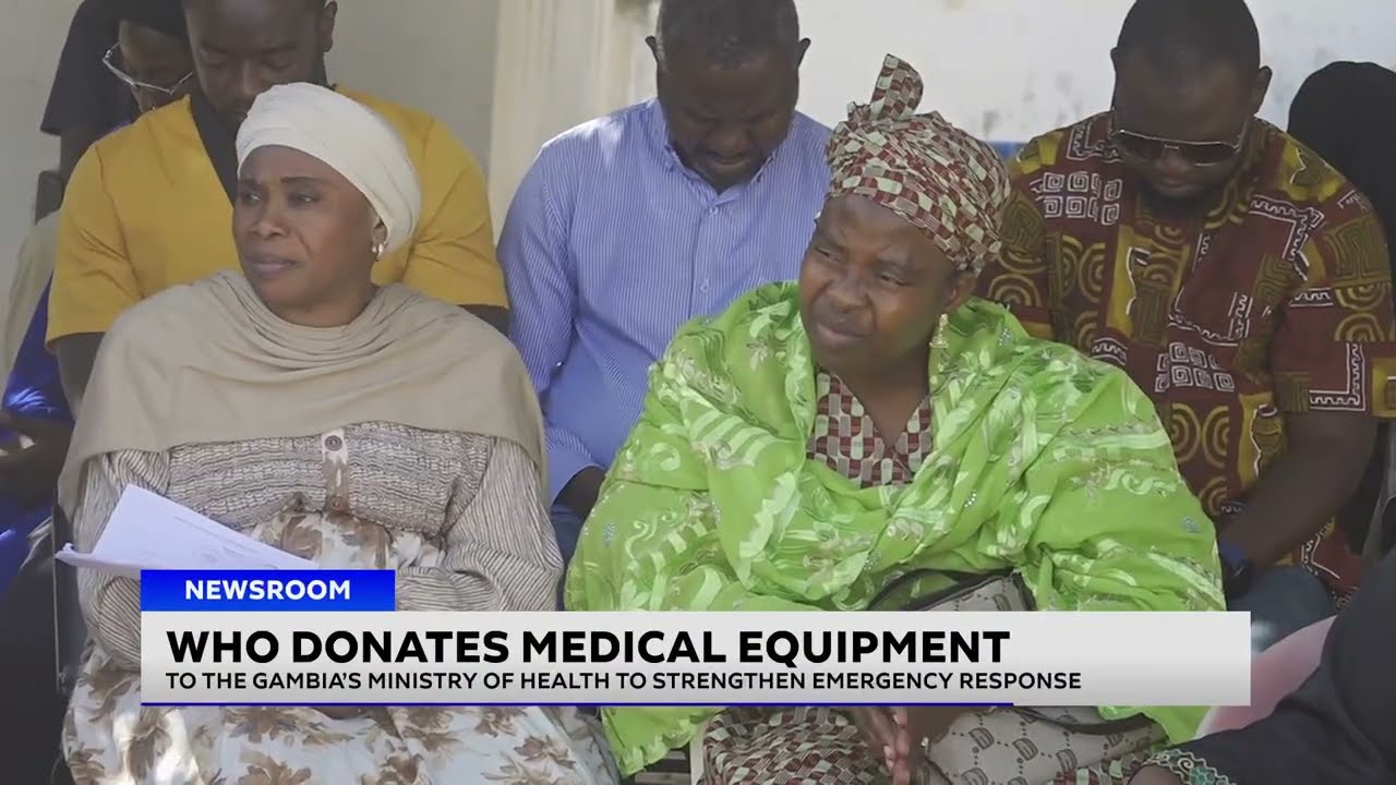WHO Donates Medical Equipment To The Gambia’s Ministry Of Health To Strengthen Emergency Response