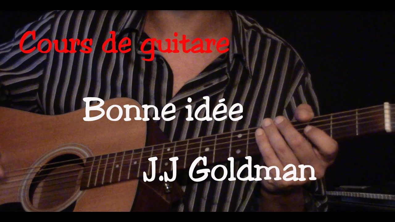 Cours de guitare -  Bonne idée - Jean Jacques Goldman - Part1 - Renversements d'accord n°3
