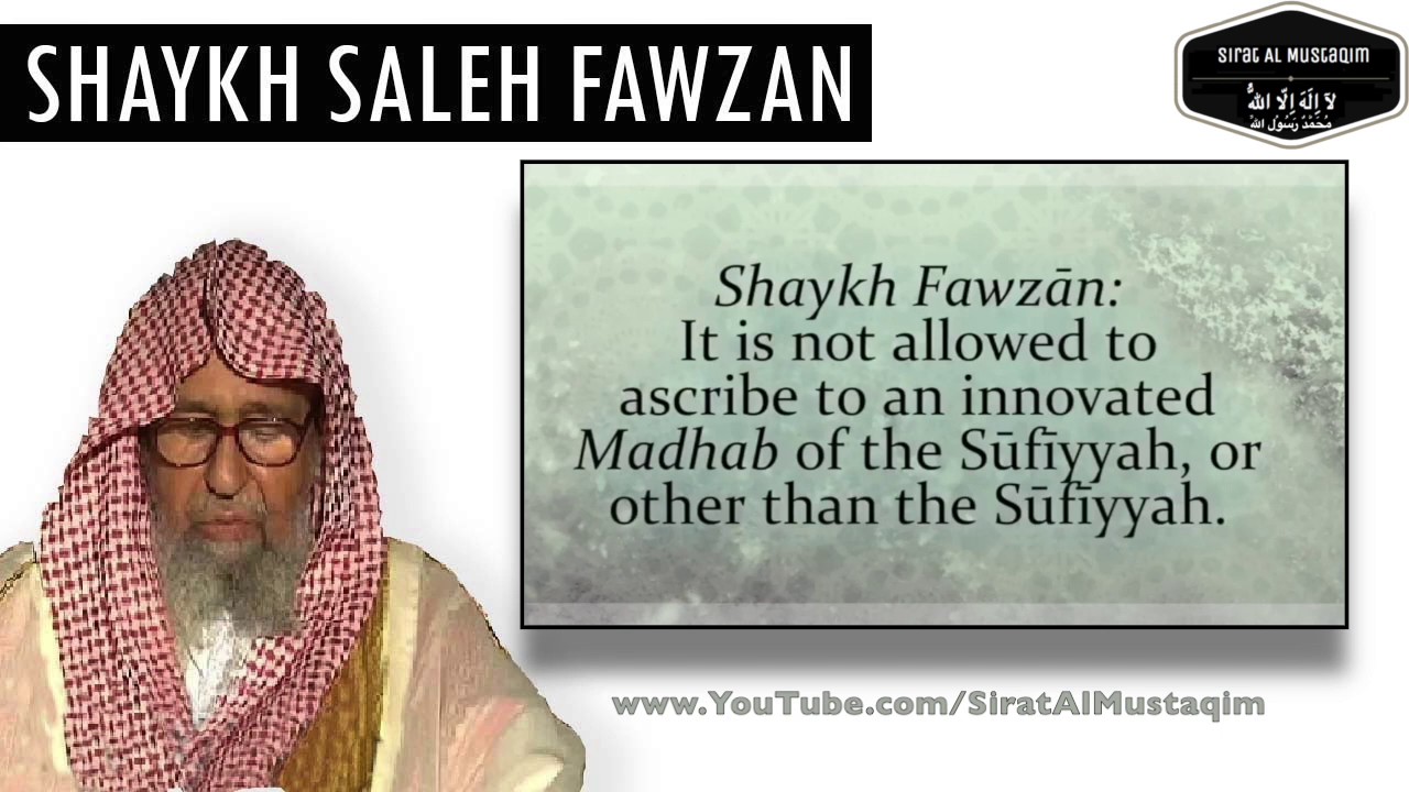 Shaykh Salih al Fawzan about Sufism