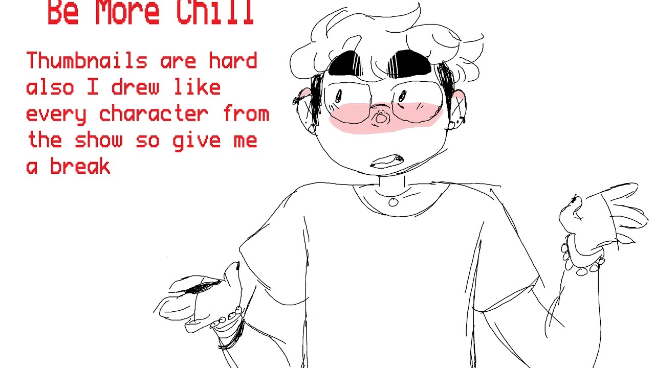 Be More Chill / speedpaint