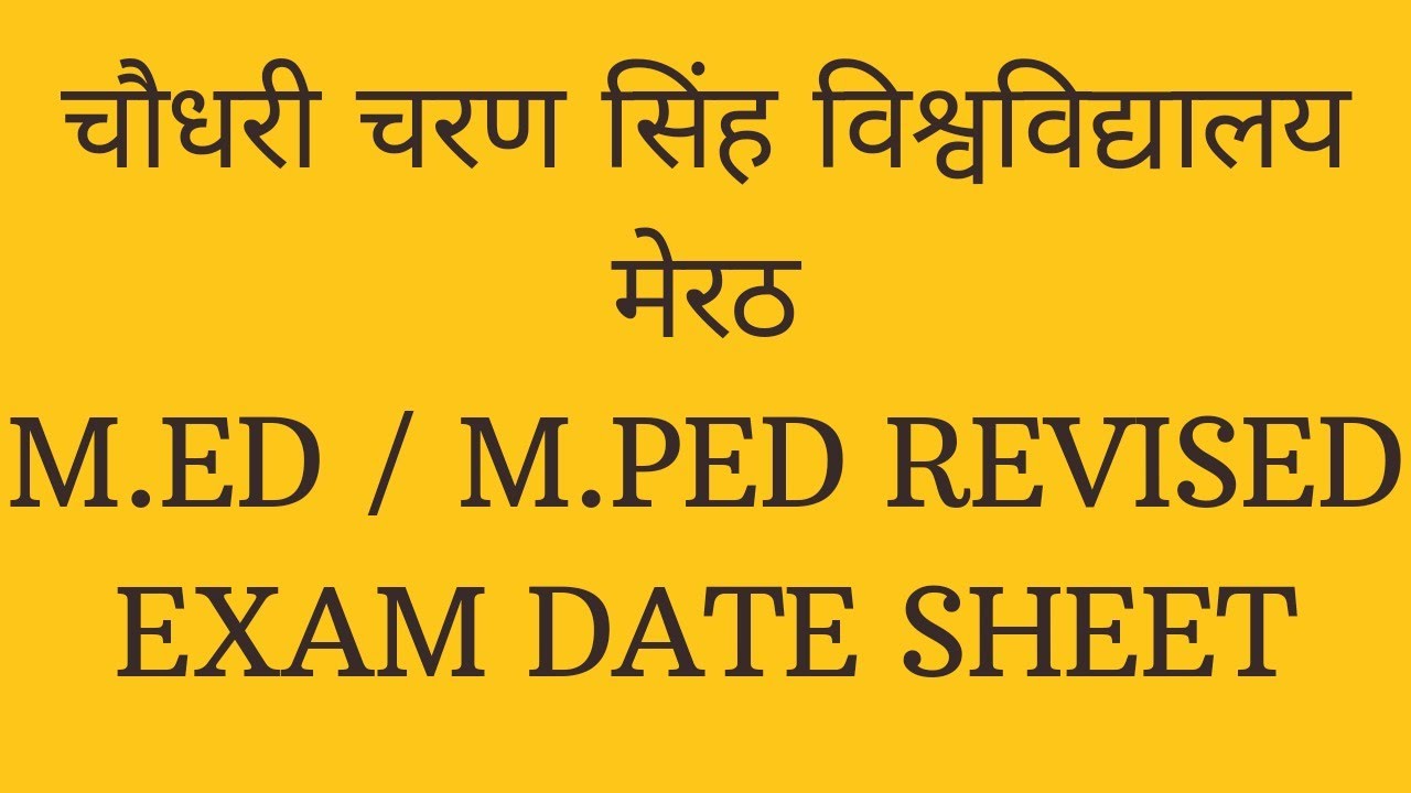 ccsu med और mped semester exam date sheet | ccsu semester exam scheme | ccsu exam time table