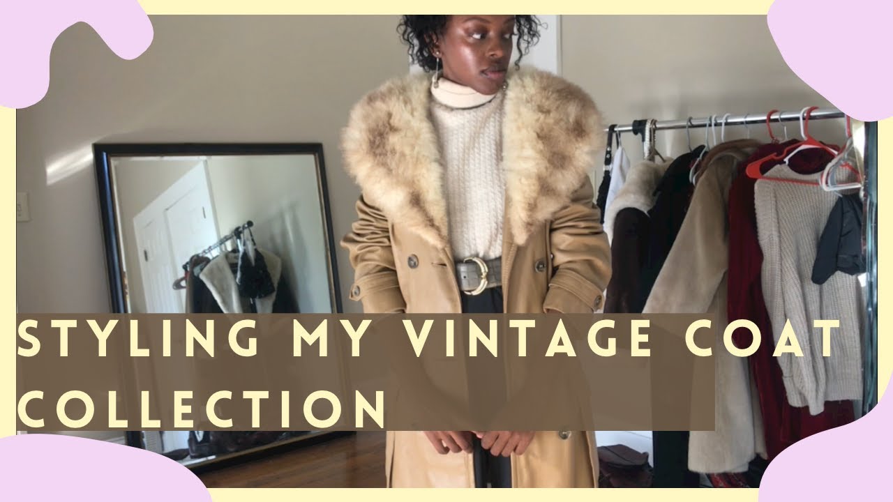 STYLING MY VINTAGE COAT COLLECTION| winter outfit ideas| styling my mostly THRIFTED wardrobe!