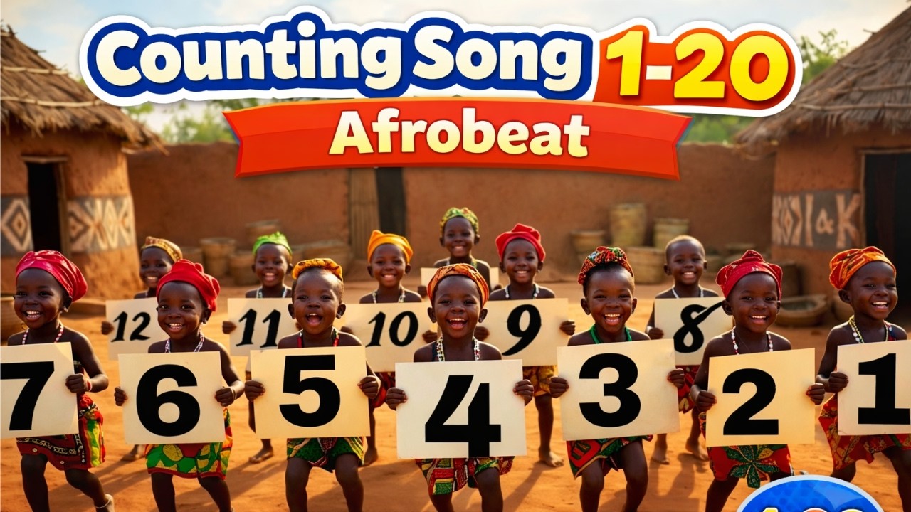 Counting Song 1–20 Afrobeat | Learn Numbers | Toddler & Preschool Learning Song