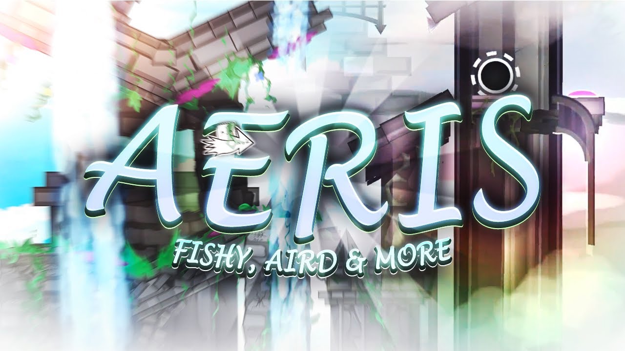 AERIS - 5 MINUTE EXTREME DEMON - First preview
