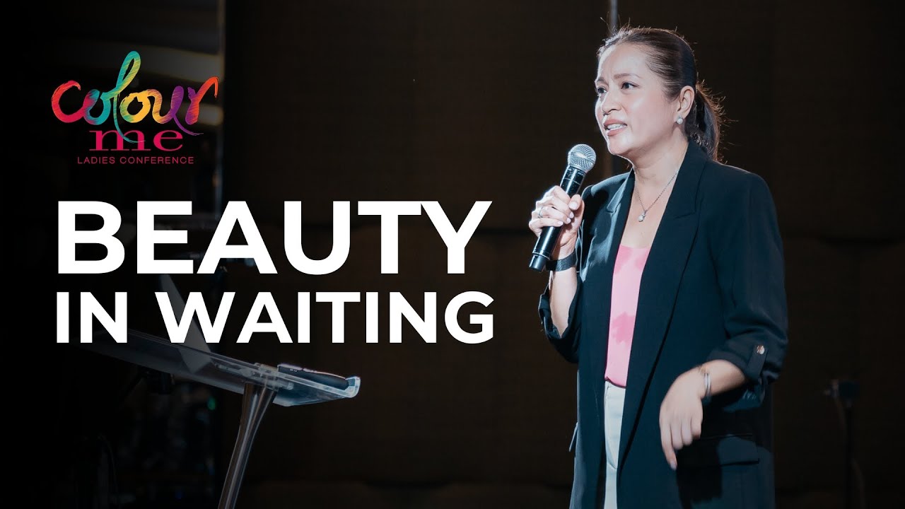 COLOUR ME Ladies Conference - Beauty In Waiting | Cielo Villegas