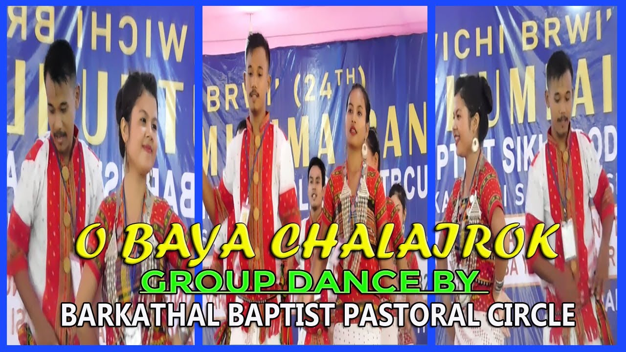 O Baya Chalairok || Present by, BBPC || 24th Youth Fellowship 2021 ||