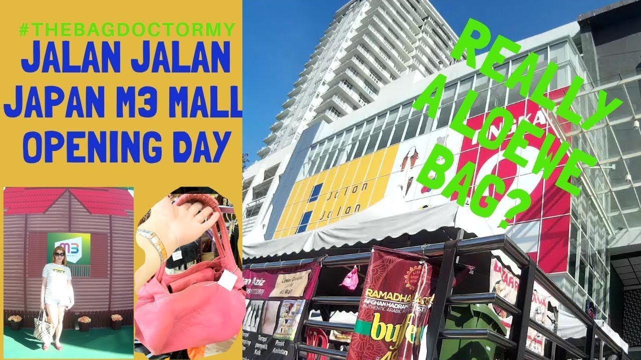 JALAN JALAN JAPAN M3 MALL OPENING DAY #thebagdoctormy EP 08