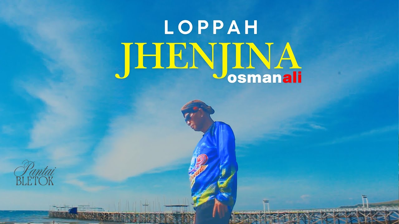 LOPPA JHENJINA  - OSMAN ALI | COVER LAGU SYAIR MADURA