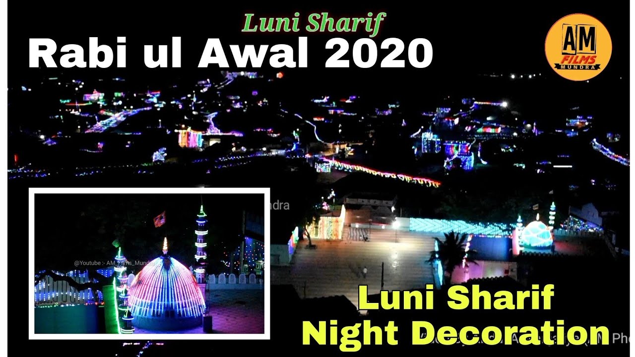 Luni Sharif Rabi Ul Awal 2020 Decoration | Tower View | AM  Films Mundra