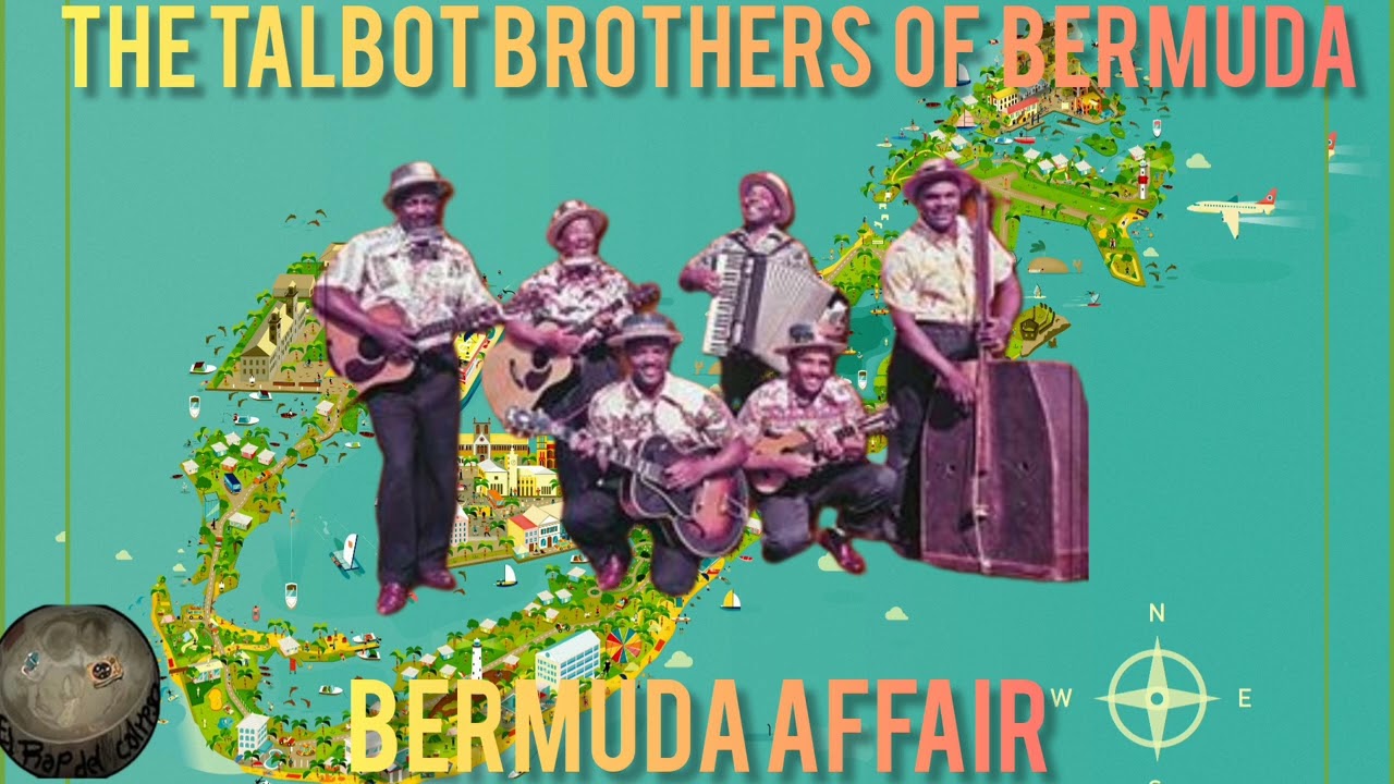 Talbot Brothers of Bermuda - Bermuda Affair