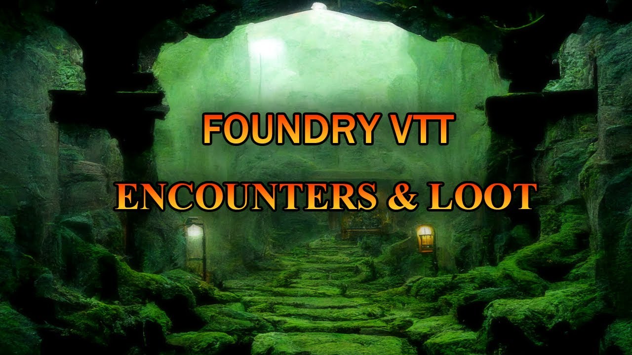 Foundry VTT Encounters and Loot Monks Enhanced Journal