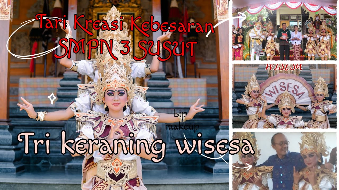 TRI KERTANING WISESA - Tari Kebesaran SMP Negeri 3 Susut🙏🏻✨ //Puri Susut