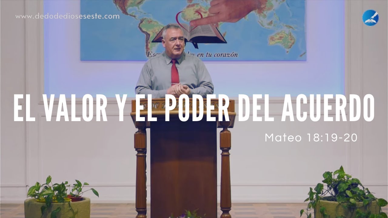 El valor y el poder del acuerdo (Mateo 18:19-20)