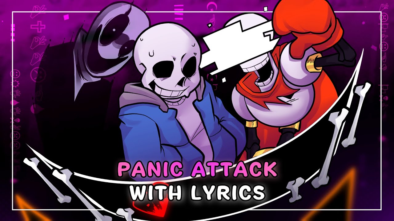 Panic Attack With Lyrics | Undertale: Call of the Void