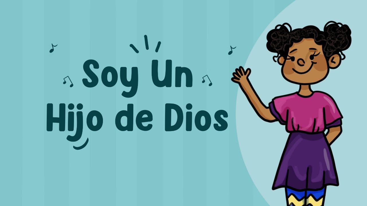 Soy un Hijo de Dios | Himnos de la Primaria