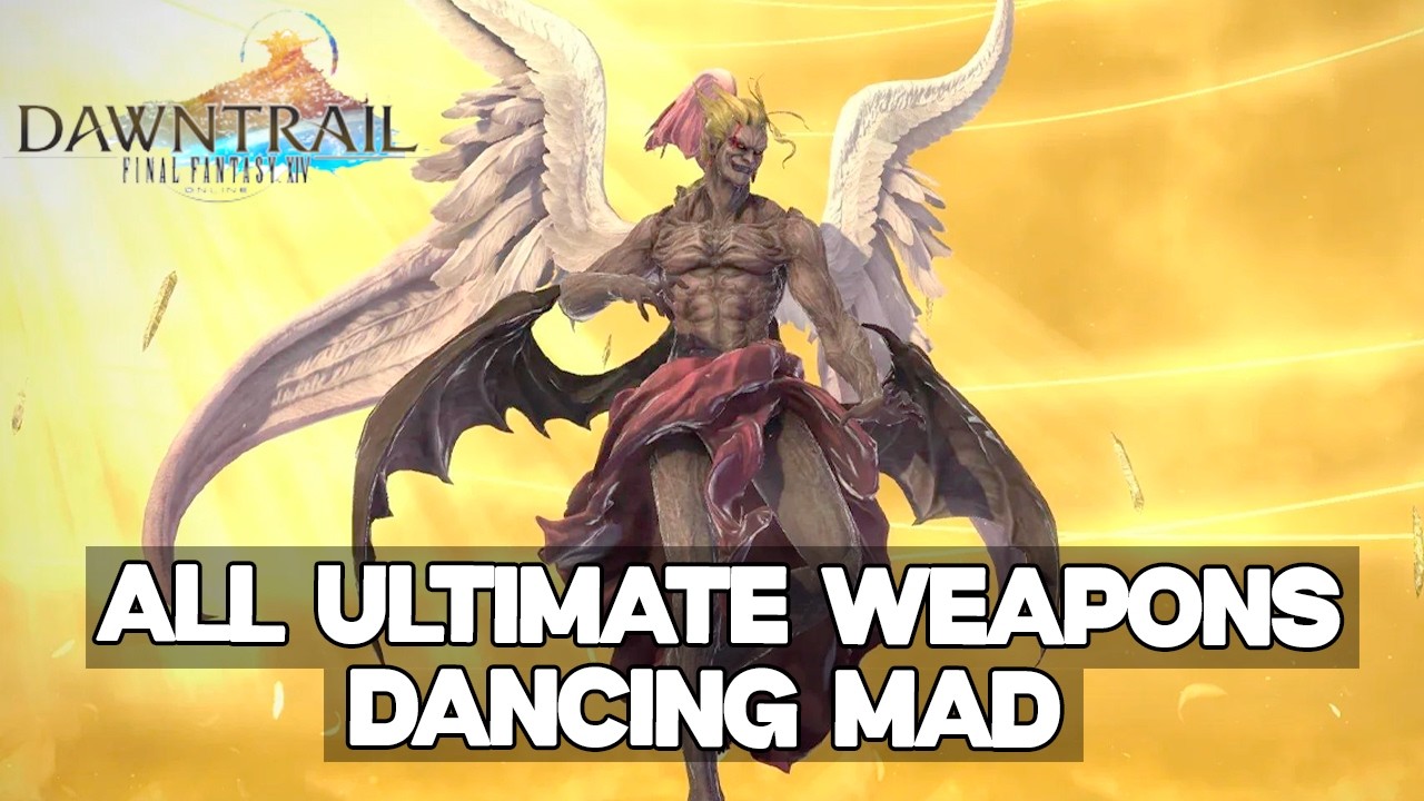 Dancing Mad Ultimate - All Ultimate Weapons ( Final Fantasy XIV )