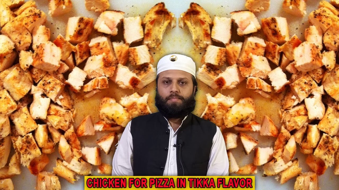 Pizza Chicken Recipe | Tikka Flavor Chicken | Pizza chicken | پیزا کے لئے چکن بنانے کا طریقہ |