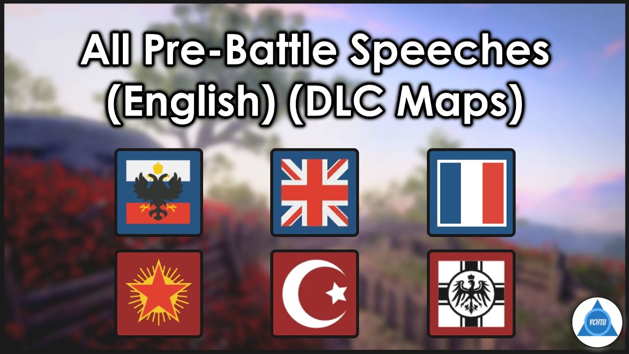 Все предбоевые речи (на английском языке) (карты DLC) | Battlefield 1