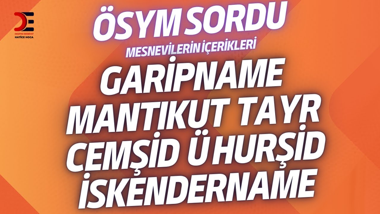 GARİPNAME,MANTIKUT TAYR,CEMŞİD Ü HURŞİD VE İSKENDERNAME'NİN İÇERİKLERİ