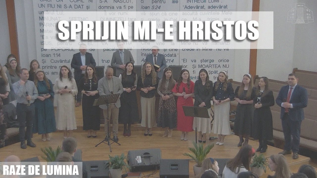 Grupul Raze de Lumină - Sprijin mi-e Hristos
