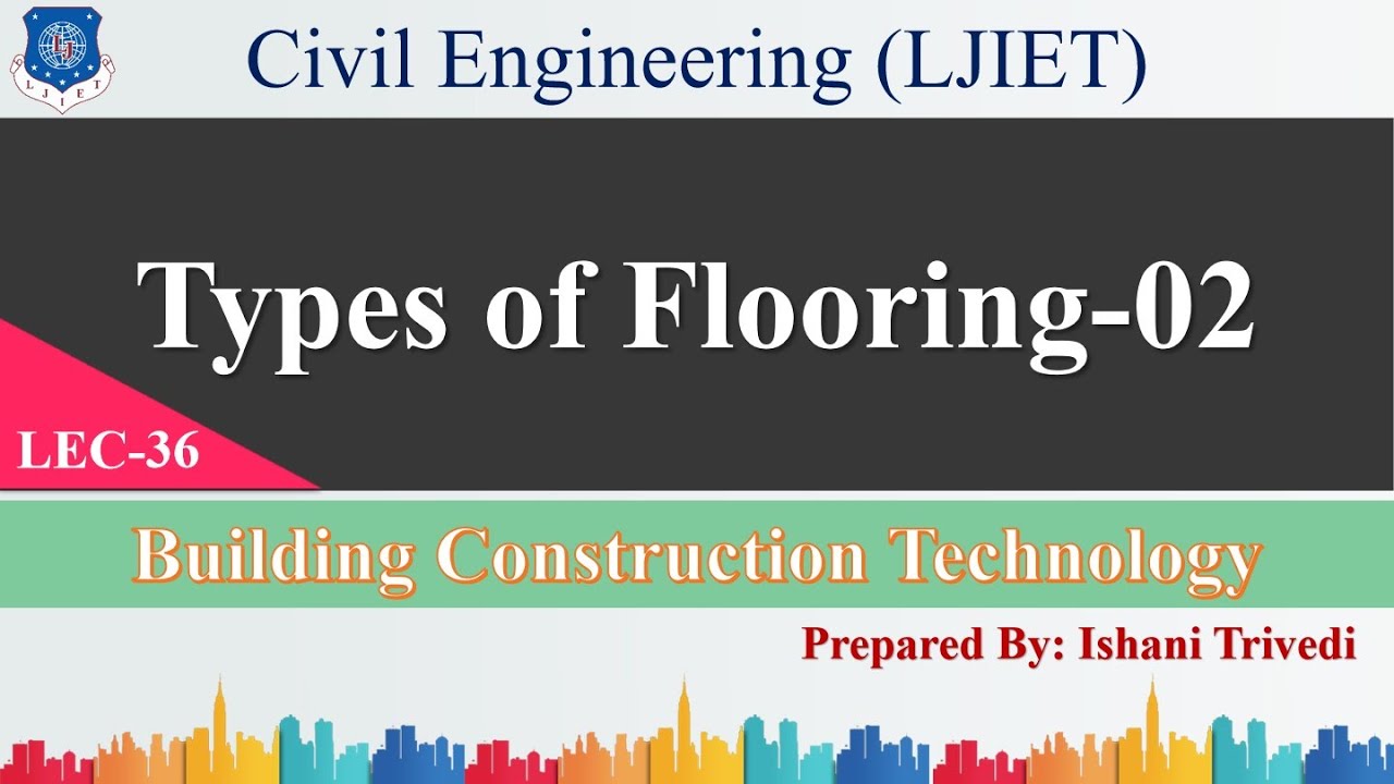 Lec-36_Types of Flooring-02 | Building Construction Technology | Civil Engineering
