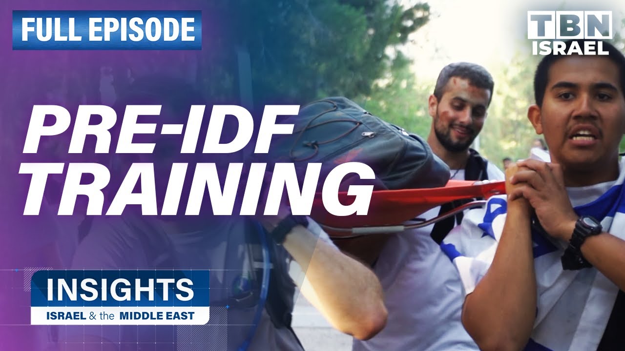 Israel's Unique Pre-Military Training Course | FULL EPISODE | Insights on TBN Israel