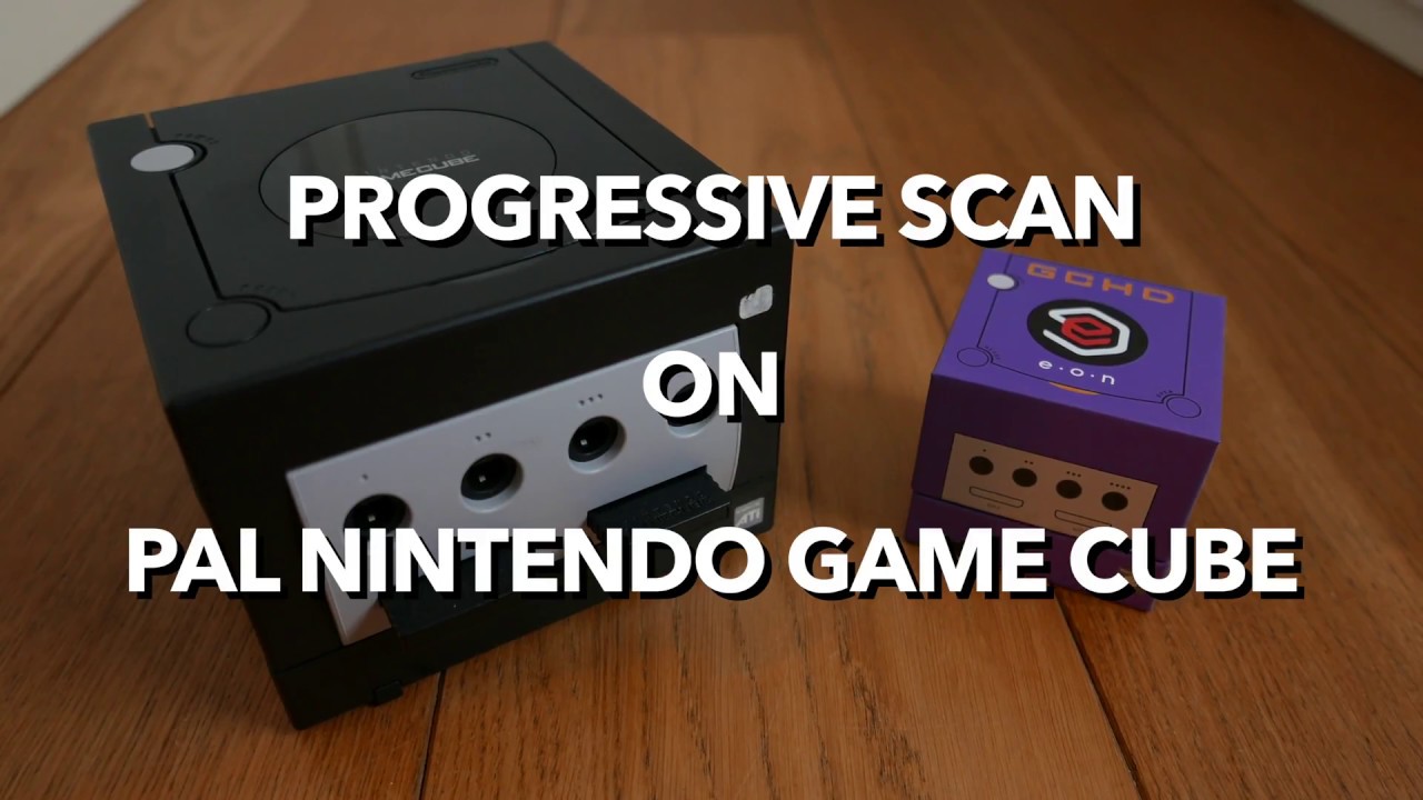 How to apply Progressive Scan on PAL Nintendo GameCube