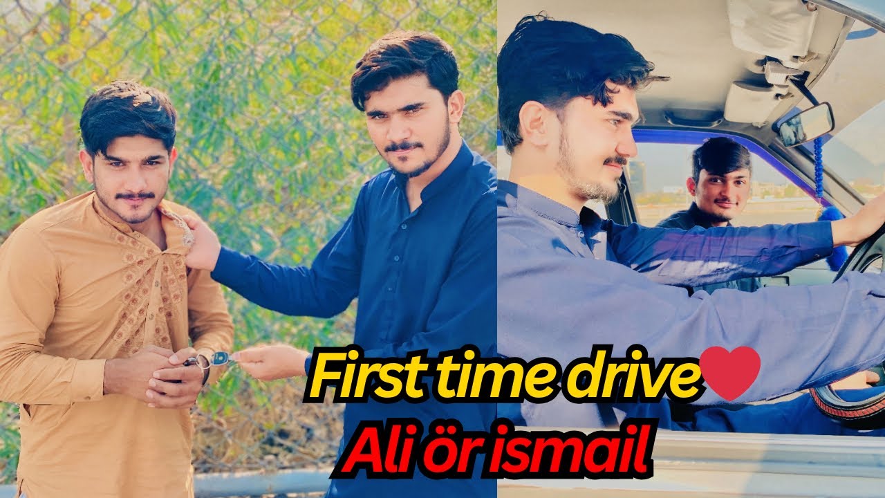 Ali and ismail drived the car 1st time drive ❤️❤️❤️