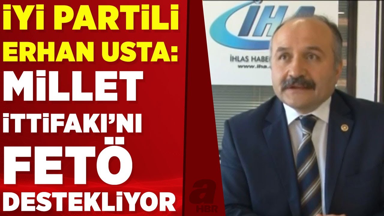 İYİ Parti'nin yeni Grup Başkanvekili Erhan Usta'nın geçmişteki ifadeleri tartışmalara neden oldu