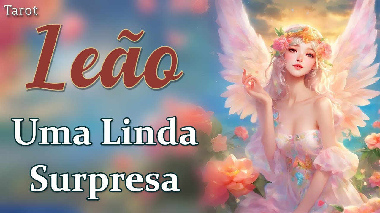 ♌️🌈A FELICIDADE VEM DE ONDE VC MENOS ESPERA🌞 UMA PODEROSA TRANSFORMAÇÃO VAI ACONTECER✨ tarot  leao