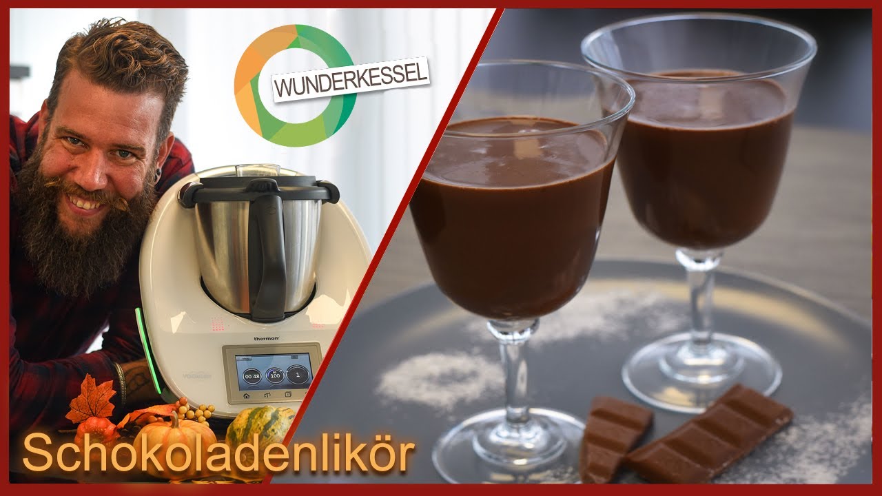 Schokoladenlikör  - Thermomix Rezepte aus dem Wunderkessel