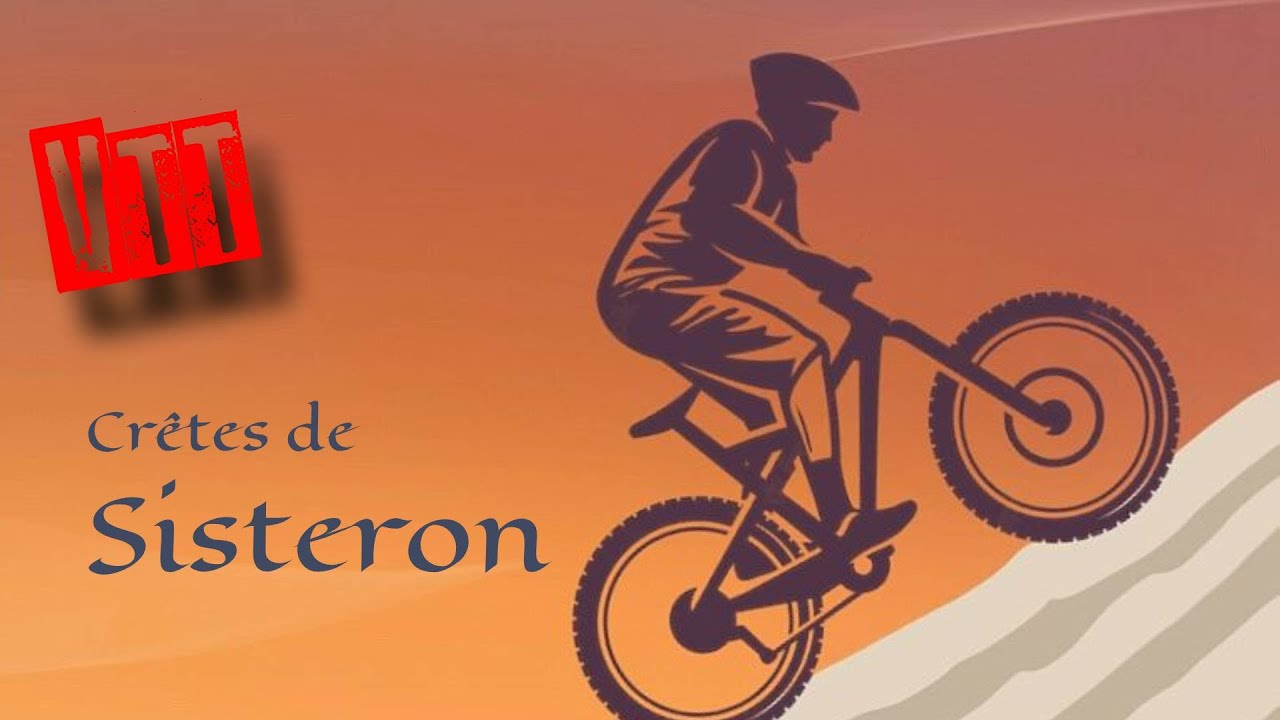 [VTT] SISTERON - LES CRÊTES
