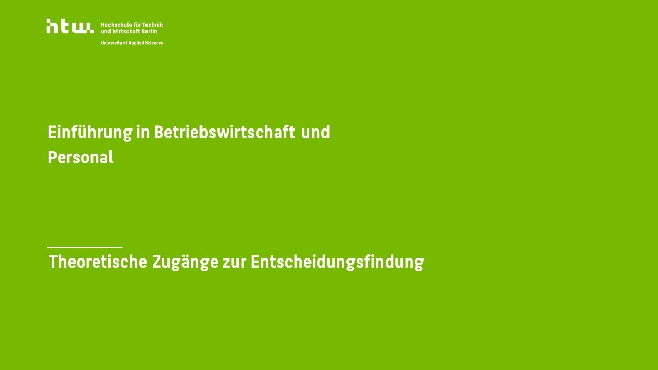 Prinzipien und praktische M&ouml;glichkeiten der Entscheidungsfindung im Management