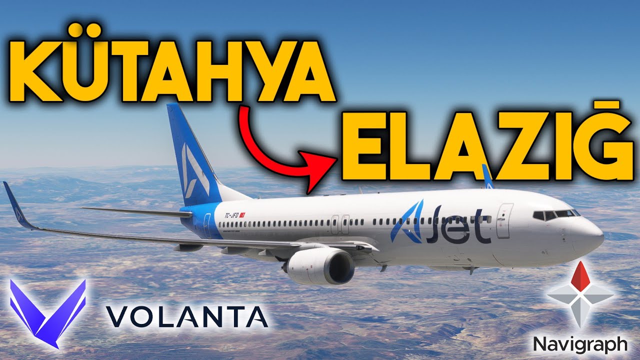 AnadoluJet Boeing 737-800 - Efsane Elazığ Yaklaşma // MSFS TR TURU Bölüm #1