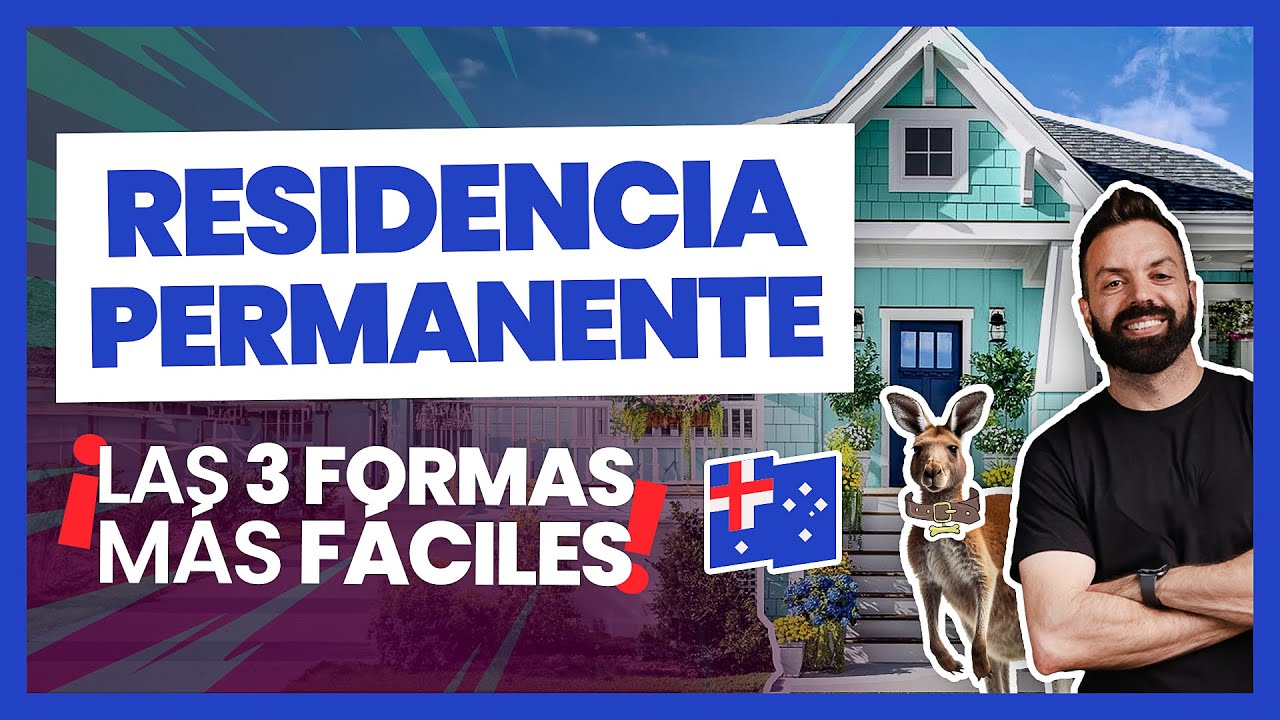¿Cómo quedarse a vivir en Australia? 🇦🇺​  [Residencia Permanente]