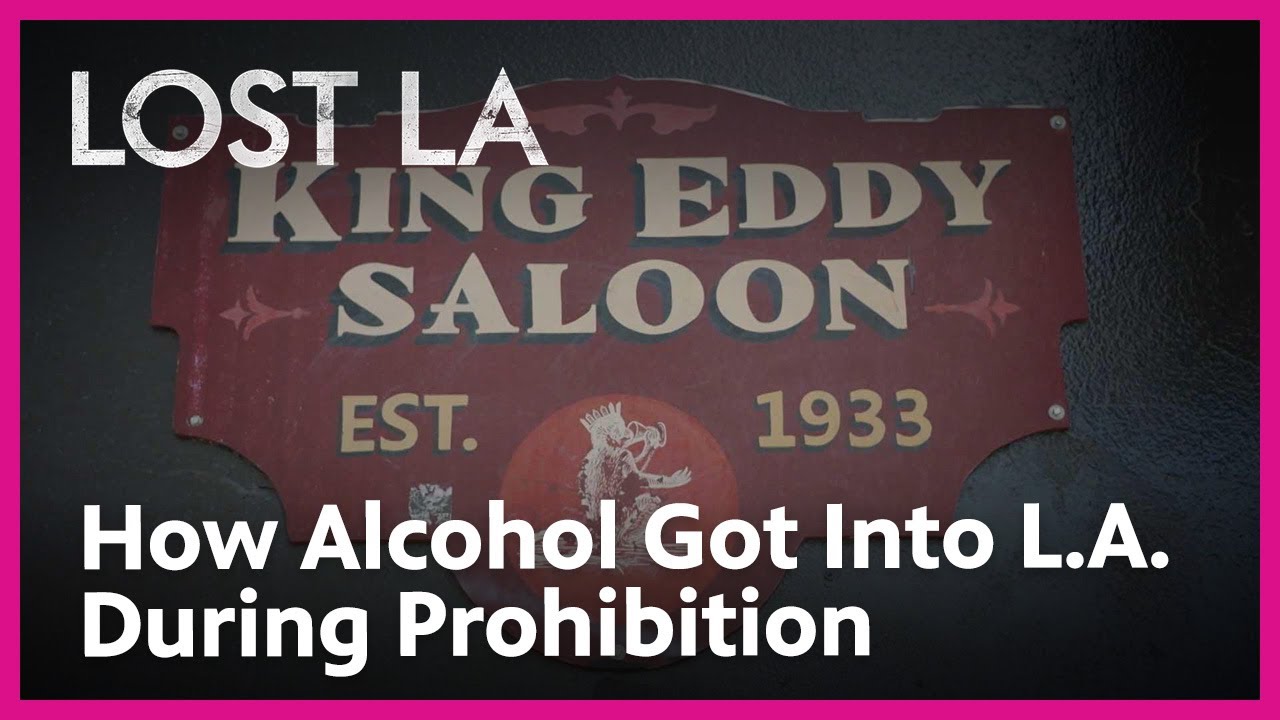 A Glimpse of Prohibition-Era L.A. at King Eddy Saloon | Lost LA