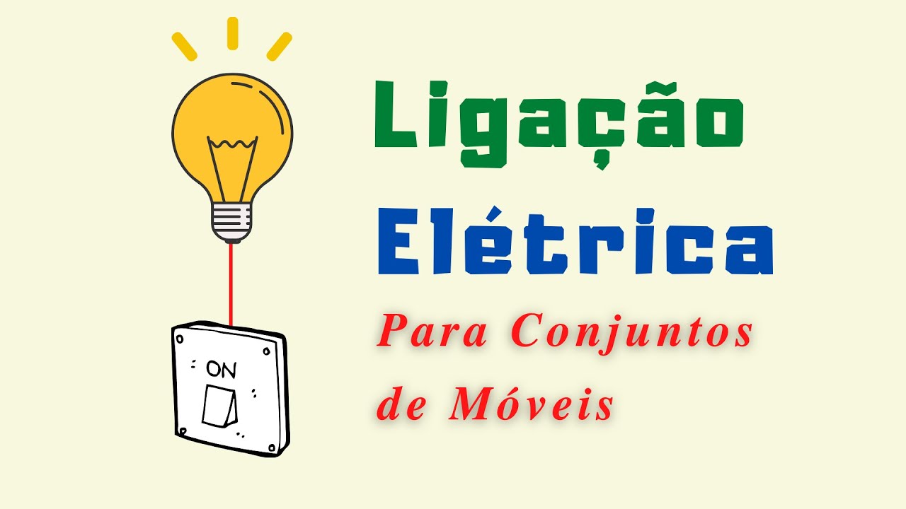Ligação Elétrica Para Móveis | Princípios Básicos | Interruptor e Tomada