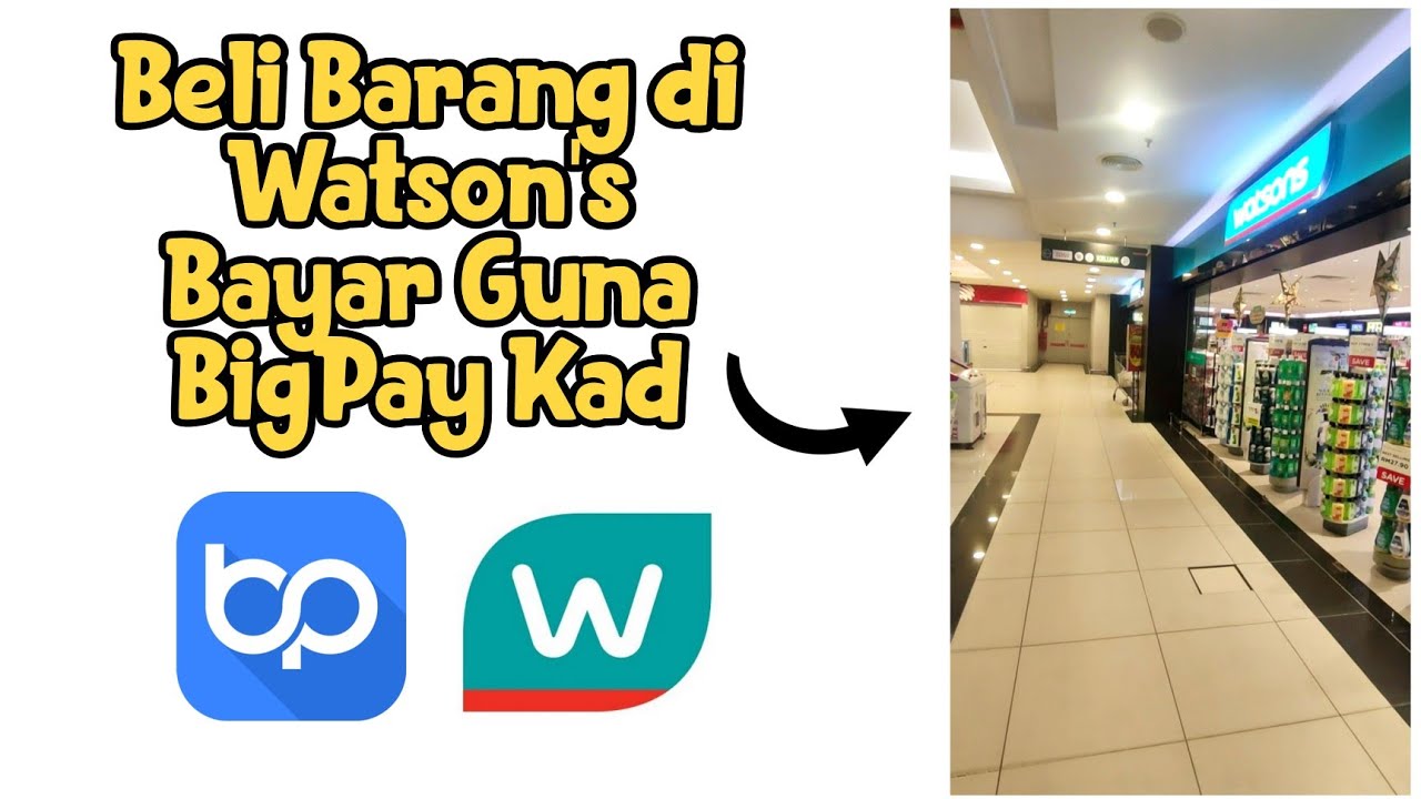 [eng] Beli Barang di Watsons, bayar guna BigPay Kad
