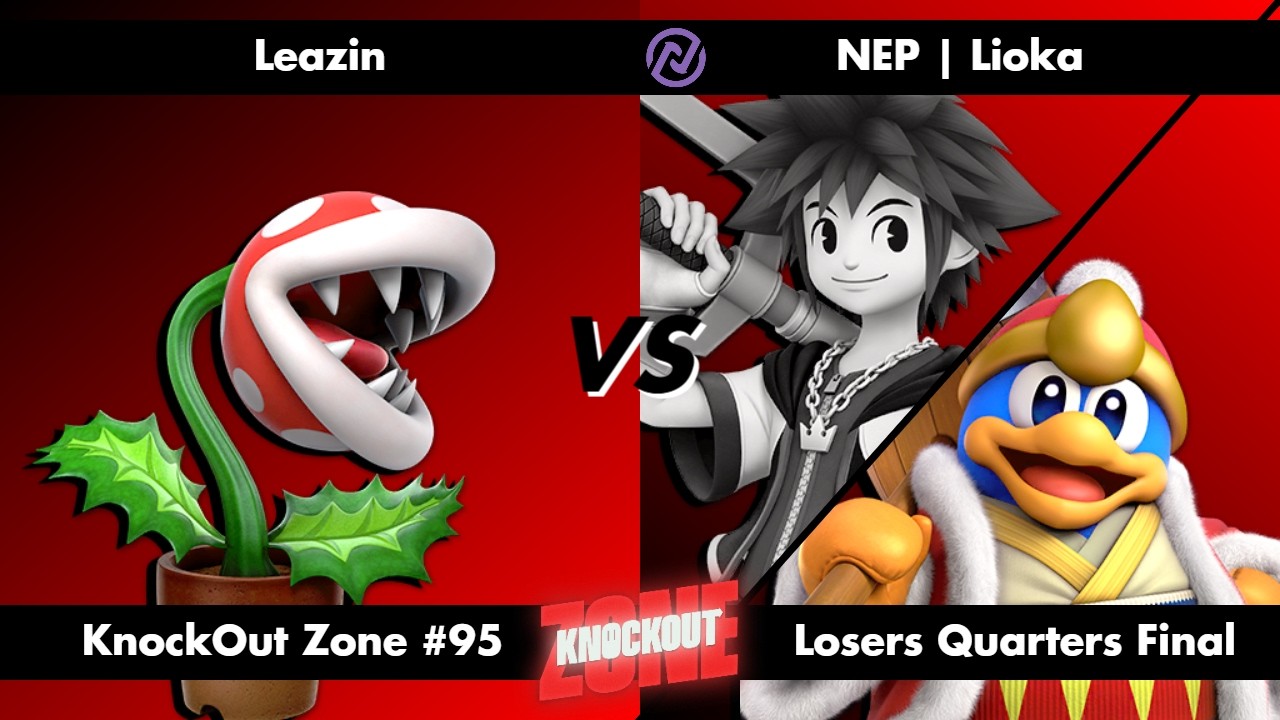 KnockOut Zone #95 - SSBU Losers Quarters Final - Leazin (Piranha Plant) vs Lioka (Sora/King Dedede)