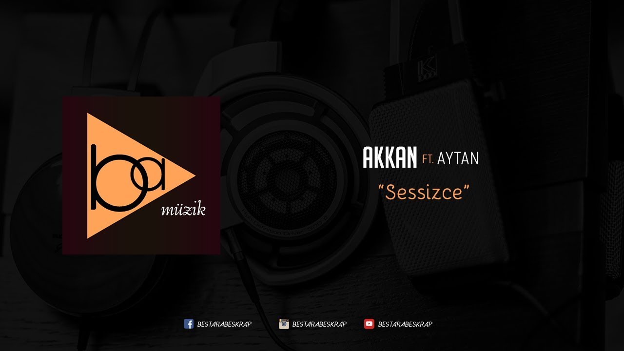 Akkan - Sessizce ft. Aytan